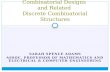 Combinatorial Designs  and  Related  Discrete Combinatorial Structures