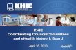 KHIE Coordinating Council/Committees and  eHealth Network  Board April  16, 2013