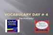 Vocabulary Day # 4