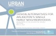 Design Alternatives for Arlington’s Single Family Neighborhoods