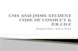 CMS AND JMMS STUDENT CODE OF CONDUCT & P.R.I.D.E