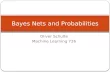 Bayes Nets  and Probabilities