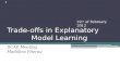 Trade-offs in Explanatory  Model Learning 