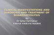 Clinical manifestations and diagnosis  and treatment of  rhabdomyolysis