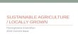 Sustainable Agriculture/ Locally Grown