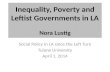 Inequality, Poverty  and Leftist  Governments in LA Nora Lustig