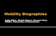 Mobility Biographies