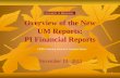 Overview of the New  UM Reports: PI Financial Reports