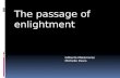 The passage of  enlightment