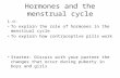 Hormones and the menstrual cycle