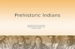Prehistoric Indians
