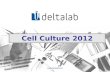 Cell Culture 2012