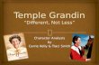 Temple  Grandin “Different, Not Less”