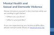 Mental Health and  Sexual and Domestic Violence