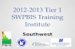 2012-2013 Tier 1 SWPBIS Training Institute