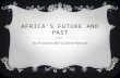 Africa’s Future and past