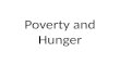 Poverty and  Hunger
