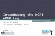 Introducing the KCRI  ePhD  Log