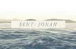 Jonah is about God : God feels compassion toward all of His creation