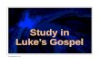 Study in Luke’s Gospel