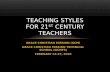 teaching  styles for 21 st  century teachers
