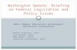 Washington Update: Briefing on Federal Legislation and Policy Issues