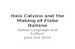 Italo  Calvino and the Making of  Fiabe Italiane