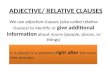 ADJECTIVE/ RELATIVE CLAUSES