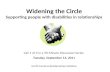 Widening the Circle Supporting people with disabilities in relationships