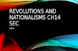 REVOLUTIONS AND NATIONALISMS CH14 SEC