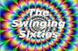 The Swinging Sixties
