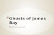 Ghosts of James Bay