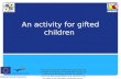 An a ctivity  for  gifted children