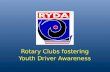 Rotary Clubs fostering Youth Driver Awareness