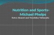 Nutrition and Sports- Michael Phelps