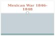 Mexican War 1846-1848