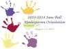 2013-2014 Jane Ball Kindergarten Orientation