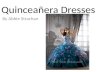 Quinceañera Dresses