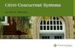 CS510  Concurrent Systems Jonathan Walpole