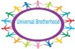Universal Brotherhood