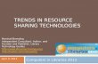 Trends in Resource Sharing Technologies