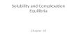 Solubility and Complexation Equilibria
