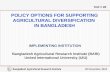 POLICY OPTIONS FOR SUPPORTING AGRICULTURAL DIVERSIFICATION  IN BANGLADESH
