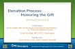 Donation Process:                         Honoring the Gift