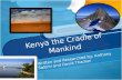 Kenya the Cradle of Mankind