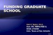 Funding Graduate School