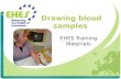 Drawing blood samples