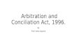 Arbitration and Conciliation Act, 1996.