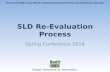 SLD Re-Evaluation Process