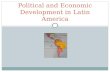 Political and Economic Development in Latin America